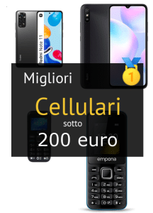 Migliori cellulari sotto 200 €