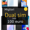 Migliori dual sim sotto 100 euro