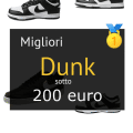 Migliori dunk sotto 200 euro