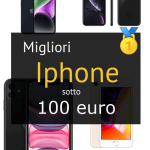 Migliori iphone sotto 100 euro