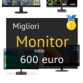 Migliori monitor sotto 600 euro