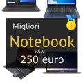 Migliori notebook sotto 250 €