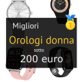 Migliori orologi donna sotto 200 euro