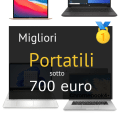 Migliori portatili sotto 700 euro