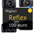 Migliori reflex sotto 100 euro