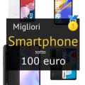 Migliori smartphone sotto 100 €