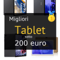 Migliori tablet sotto 200 euro