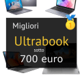 Migliori ultrabook sotto 700 €